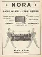 Radio NORA - Poche Valvole Pochi Disturbi - Pubblicità D'epoca - Advertis. - Advertising