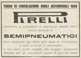 Semipneumatici Pirelli - Pubblicità 1928 - Advertising - Publicités