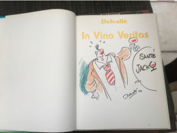 In Vino Veritas 1 EO DEDICACE BE Opus Concept 10/1994 Delvallé (BI2) - Widmungen