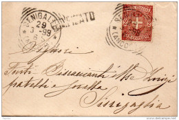 1899  LETTERA CON ANNULLO  SENIGALLIA ANCONA + VERIFICATO - Poststempel