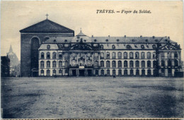 Trier, Treves - Foyer Du Soldat - Trier