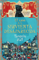 El Caso De La Sirvienta Desaparecida - Tarquin Hall - Littérature