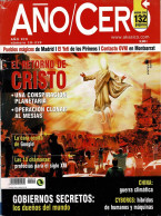 Revista Año Cero Nº 219. El Retorno De Cristo. Gobiernos Secretos. OVNI En Monserrat - Sin Clasificación