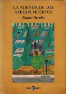 La Agenda De Los Amigos Muertos - Raquel Heredia - Literatura