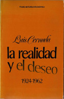 La Realidad Y El Deseo (1924-1962) - Luis Cernuda - Letteratura