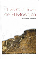 Las Crónicas De El Mosquín. La Trilogía De La Región. Libro 1º - Manuel R. Lavado - Literatuur