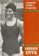 Federación Española De Natación. Anuario 1974 - Other & Unclassified