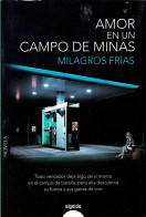 Amor En Un Campo De Minas - Milagros Frías - Literatura