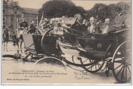 BAR LE DUC : Fêtes En L' Honneur Du Président De La République ( Poincaré - Barthou) - Très Bon état - Autres & Non Classés