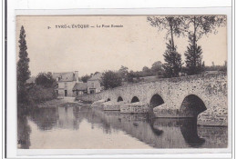 YVRE-L'EVEQUE : Le Pont Romain - Tres Bon Etat - Otros & Sin Clasificación