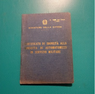 Libretto - Certificato Di Idoneità Alla Condotta Di Automezzi In Servizio Militare - Documents Historiques