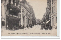 AMIENS  - Rue Des Trois Cailloux , Le Café Dufourmantelle, La Salle Des Fêtes - Très Bon état - Amiens