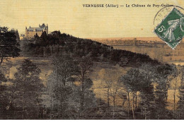 VERNUSSE : Le Chateau De Puy-guillon - Tres Bon Etat - Other & Unclassified