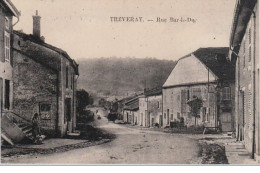 TREVERAY : La Rue Bar Le Duc Vers 1920 - Très Bon état - Other & Unclassified