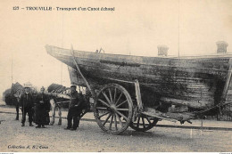 TROUVILLE : Transport D'un Canot échoué - Tres Bon Etat - Trouville