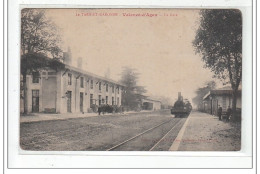 VALENCE-D'AGEN : La Gare - Etat - Autres & Non Classés