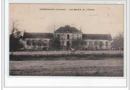 VAREILLES - La Mairie Et L'école - Très Bon état - Andere & Zonder Classificatie