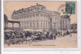 St-QUENTIN : Palais De Justice - Tres Bon Etat - Saint Quentin