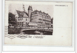 STRASBOURG - L'Hôtel De L'Union - Très Bon état - Strasbourg