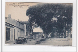 St-DENIS : Place De L'eglise - Tres Bon Etat - Andere & Zonder Classificatie