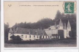 St-DESIRE : Chateau De Bussieres-les-nonains - Tres Bon Etat - Sonstige & Ohne Zuordnung