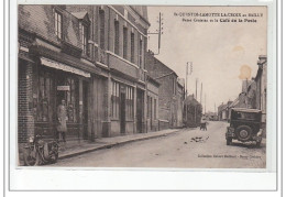 SAINT QUENTIN LAMOTTE LACROIX Au BAILLY - Bazar Croisien Et Café De La Poste - Très Bon état - Otros & Sin Clasificación