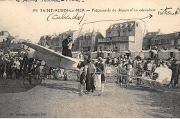 SAINT-AUBIN-sur-MER : Préparatifs De Départ D'un Aéroplane - Tres Bon Etat - Saint Aubin