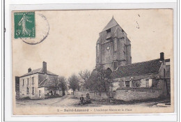 SAINT-LEONARD : L'ancienne Mairie Et La Place - Tres Bon Etat - Autres & Non Classés