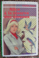 Livre Alice à La Réserve Des Oiseaux Par Caroline Quine 1975 Bibliothèque Verte - Bibliothèque Verte