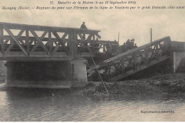 REVIGNY : Rupture Du Pont Sur L'ornain De La Ligne De Vouziers Par Le Genie Francais - Tres Bon Etat - Sonstige & Ohne Zuordnung