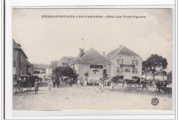 PIERREFONTAINE-les-VARRANS : Hotel Des Trois-pigeons - Tres Bon Etat - Otros & Sin Clasificación