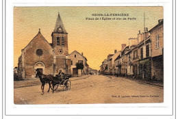 OZOIR-la-FERRIERE : Place De L'eglise Et Rue De Paris - Etat - Other & Unclassified