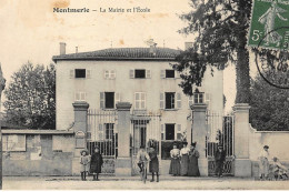 MONTMERIE : La Mairie Et L'ecole - Tres Bon Etat - Non Classés