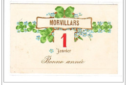 MORVILLARS : 1 Janvier Bonne Année - Tres Bon Etat - Andere & Zonder Classificatie