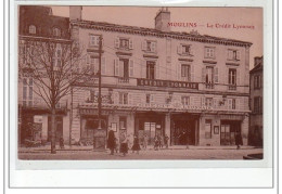 MOULINS - Le Crédit Lyonnais  - Très Bon état - Moulins