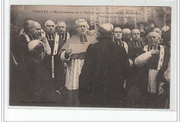 NANTES - Manifestations Du 22 Février 1906 à L'occasion Des Inventaires -l'évêque Lisant Sa Protestation - Très Bon état - Nantes