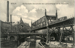 Berlin, Die Hochbahn überschreitet Den Landwehrkanal Und Die Eisenbahn - Autres & Non Classés