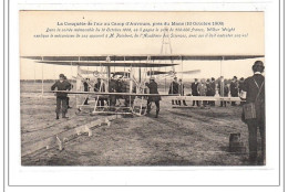 MANS : La Conquete De L'air Au Camp D'auvours 10 Octobre 1908 - Tres Bon Etat - Autres & Non Classés