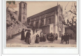 MARSEILLE SAINT JULIEN - L'Eglise - état - Non Classés