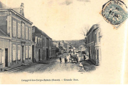 LONGPRE-les-CORPS-SAINTS : Grande Rue - Etat - Andere & Zonder Classificatie