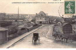 LONGPRE-les-CORPS-SAINTS : Avenue De La Gare - Tres Bon Etat - Andere & Zonder Classificatie