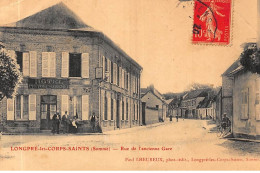 LONGPRE-les-CORPS-SAINTS : Rue De L'ancienne Gare - Etat - Other & Unclassified