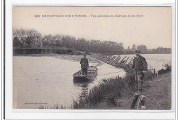 LE FLOTTAGE SUR L'YONNE : Vue Generale Du Barrage Et Du Port - Tres Bon Etat - Other & Unclassified
