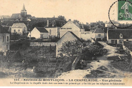 LA CHAPELAUDE : Vue Generale, La Chapelaude Ou La Chapelle Aude Doit Son Nom à Un Prieuré - Etat - Sonstige & Ohne Zuordnung