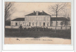 LA FERMETE - Ecole Et Mairie - Très Bon état - Andere & Zonder Classificatie