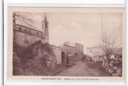 JONQUERETTES : Eglise Et Route Saint-saturnin - Tres Bon Etat - Sonstige & Ohne Zuordnung