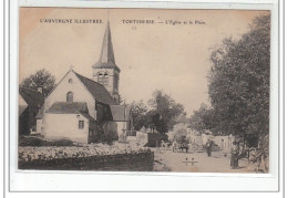 L'AUVERGNE ILLUSTREE - TORTEBESSE - L'église Et La Place - Très Bon état - Autres & Non Classés