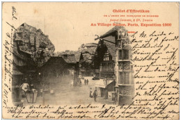 Paris - Exposition 1900 - Chalet D Effretikon - Tentoonstellingen