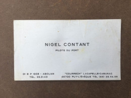 Carte De Visite / Nigel Contant / Pilote Du Port / Abidjan / Puy L'Evêque / 46 - Visiting Cards