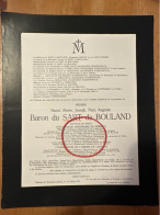 Messire R. Baron Du Sart De Bouland Gouverneur Hainaut Ep. Comtesse D’Hulst *1857 Tournai +1915 Chateau Moustier-au-Bois - Obituary Notices